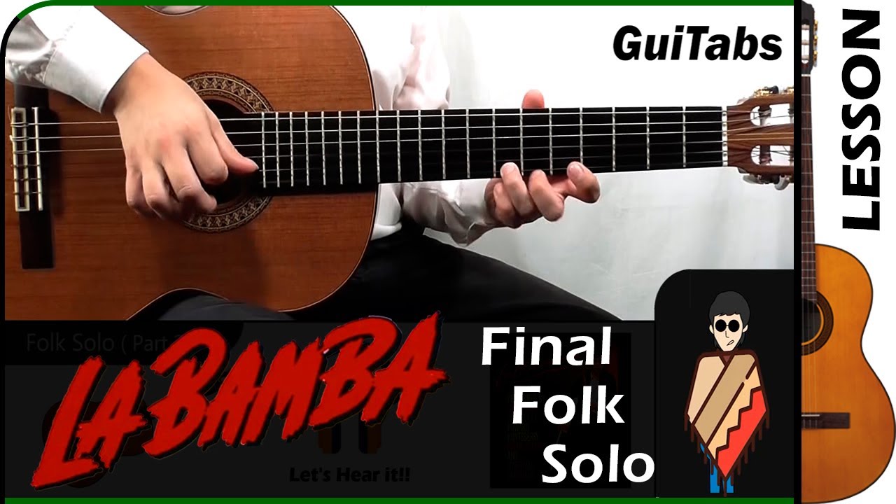 How to play LA BAMBA 🎸 [Final Folk Solo] - Los Lobos / GUITAR Lesson 🎸 / GuiTabs N°158 C