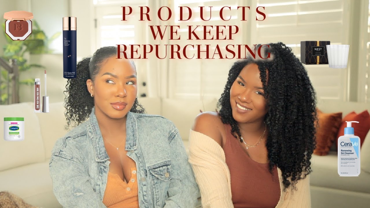 PRODUCTS WE KEEP REPURCHASING!? SKINCARE, BODY, CANDLES, & MORE