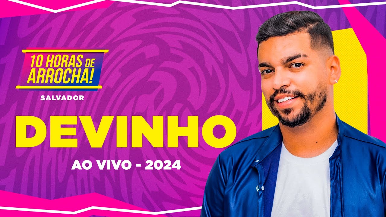 Devinho Novaes no 10 Horas de Arrocha 2024
