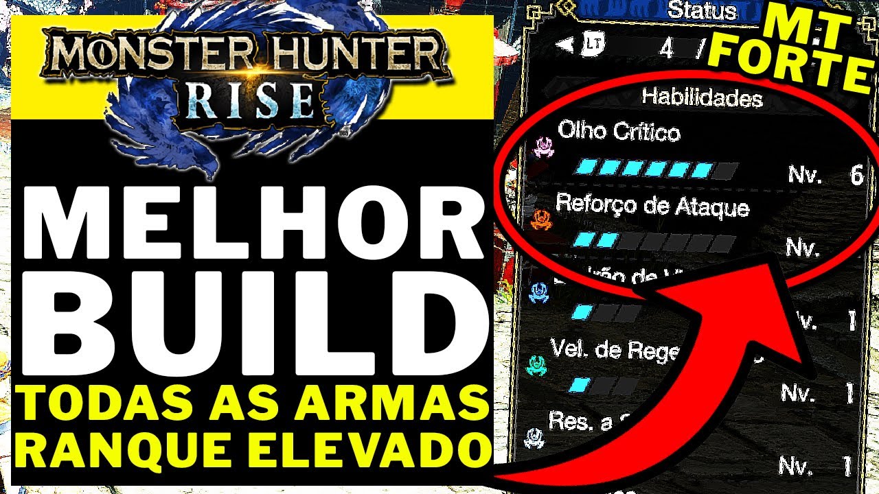 Monster Hunter Rise - A MELHOR BUILD PARA TODAS AS ARMAS PARA O RANQUE ELEVADO NAO PASSE DIFICULDADE
