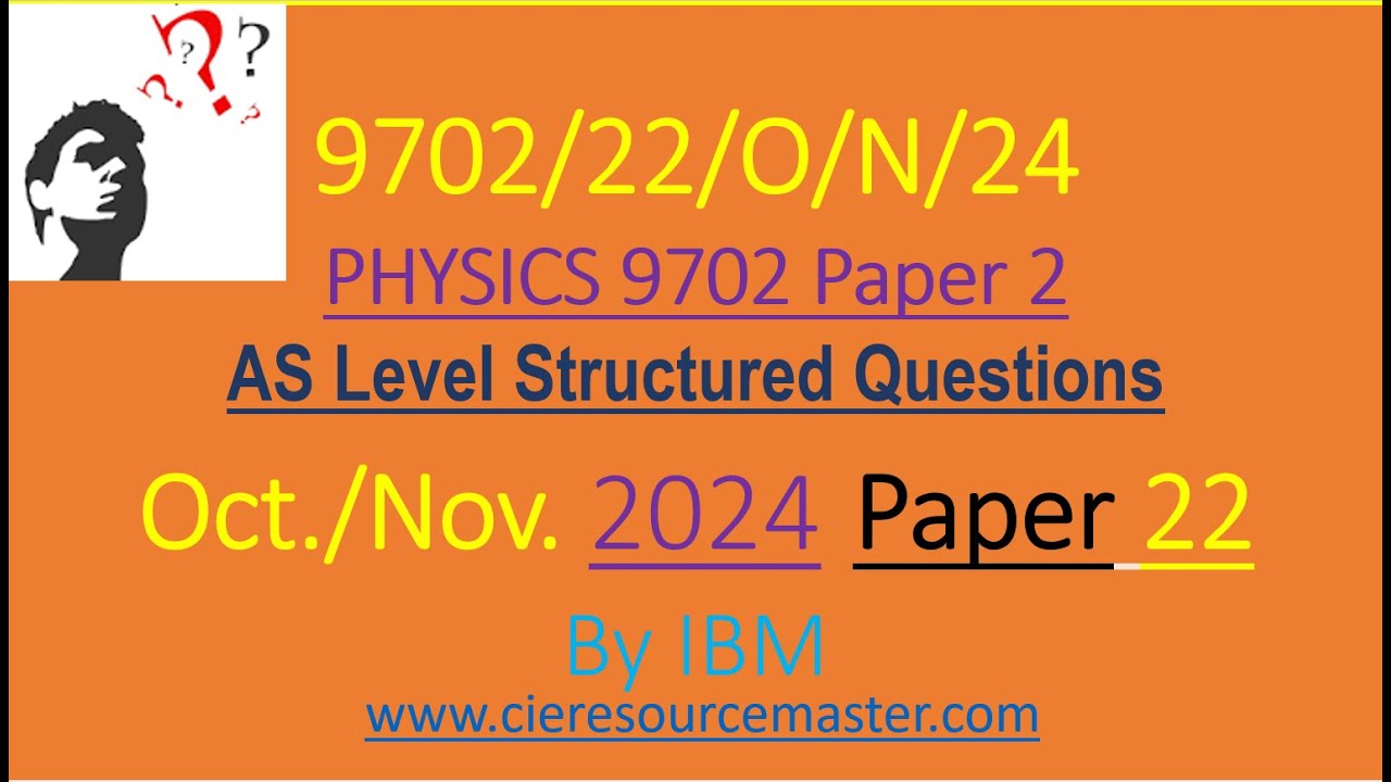 CAIE AS Physics 9702 Oct /Nov 2024 Paper 22 #education #cambridgephysics #science #physics #reddit