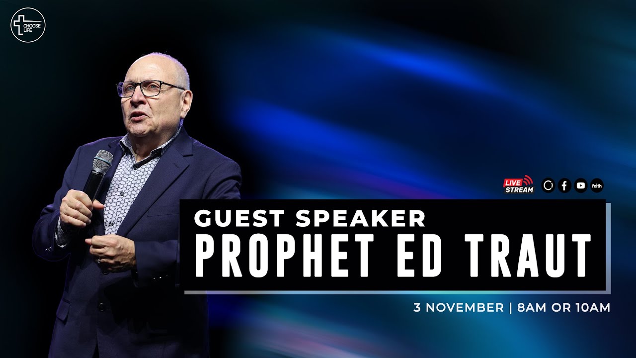 3 Nov 2024 - 10am Service - Guest Speaker Prophet Ed Traut