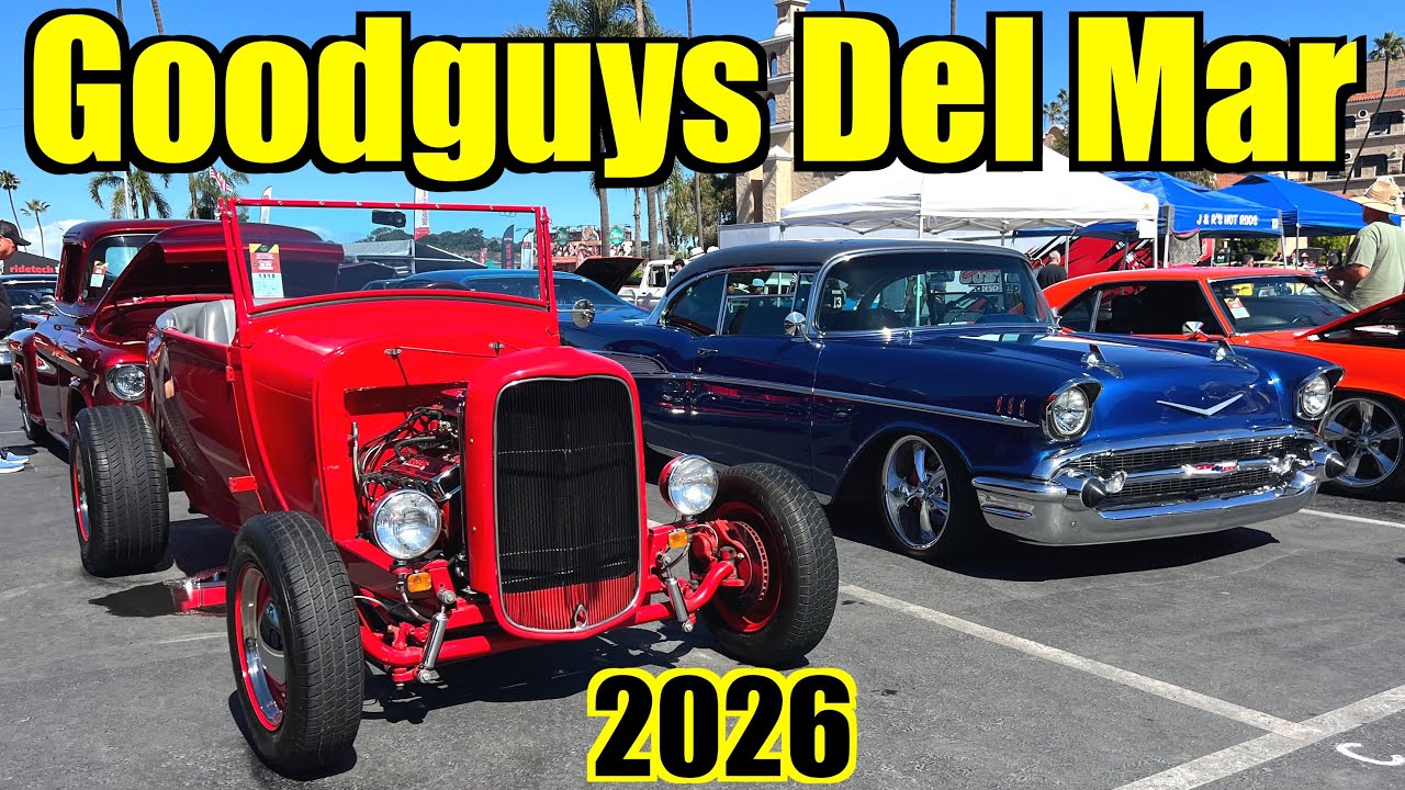 GoodGuys Del Mar Nationals 2026 - Car Show At Del Mar Fairgrounds