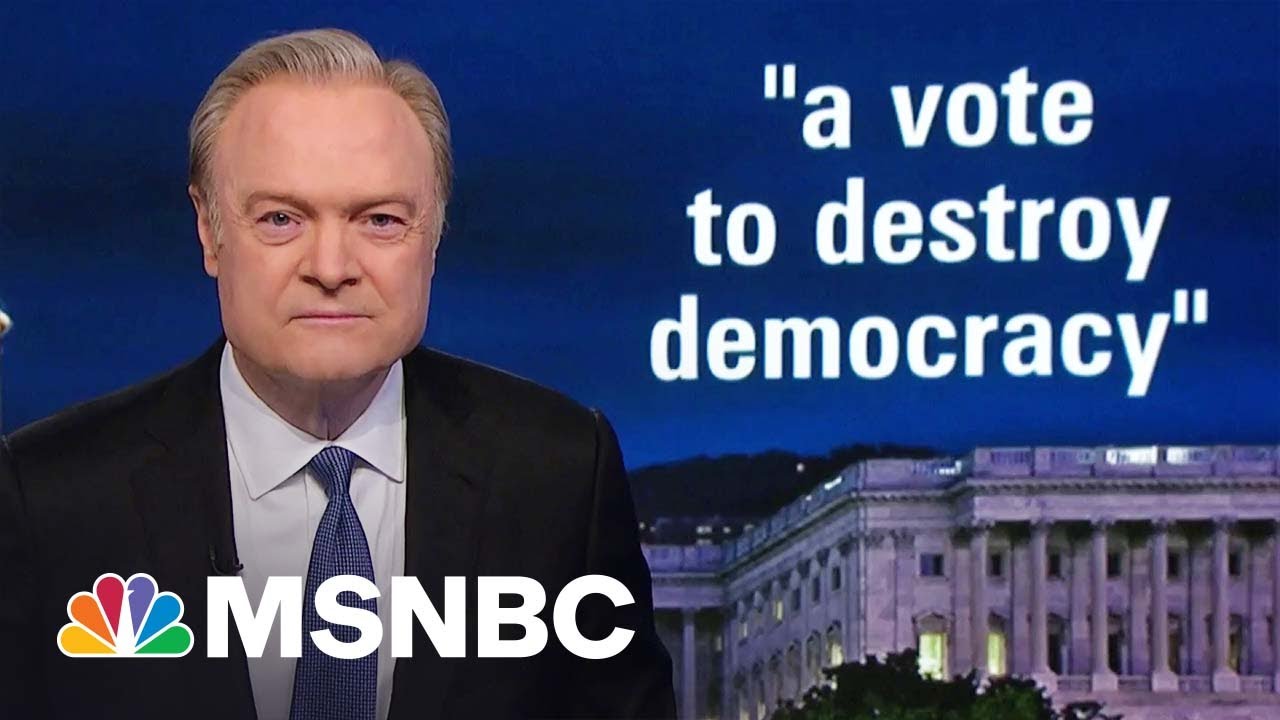 Lawrence: 'Is A Vote For Republicans A Vote To Destroy Democracy?’