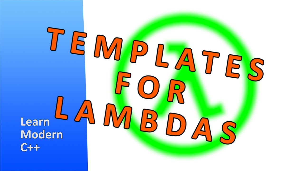 C++20: Familiar template syntax for generic lambdas - Learn Modern C++