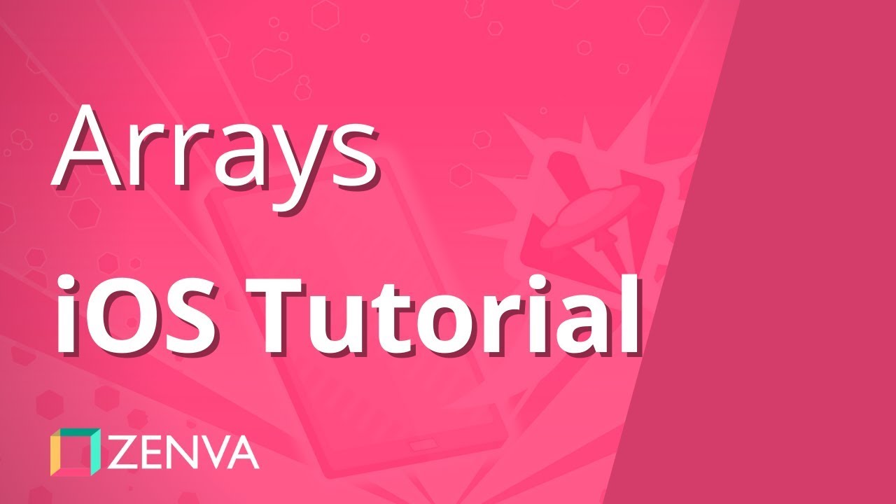 iOS Tutorial - Learning About ARRAYS for Your iOS Apps