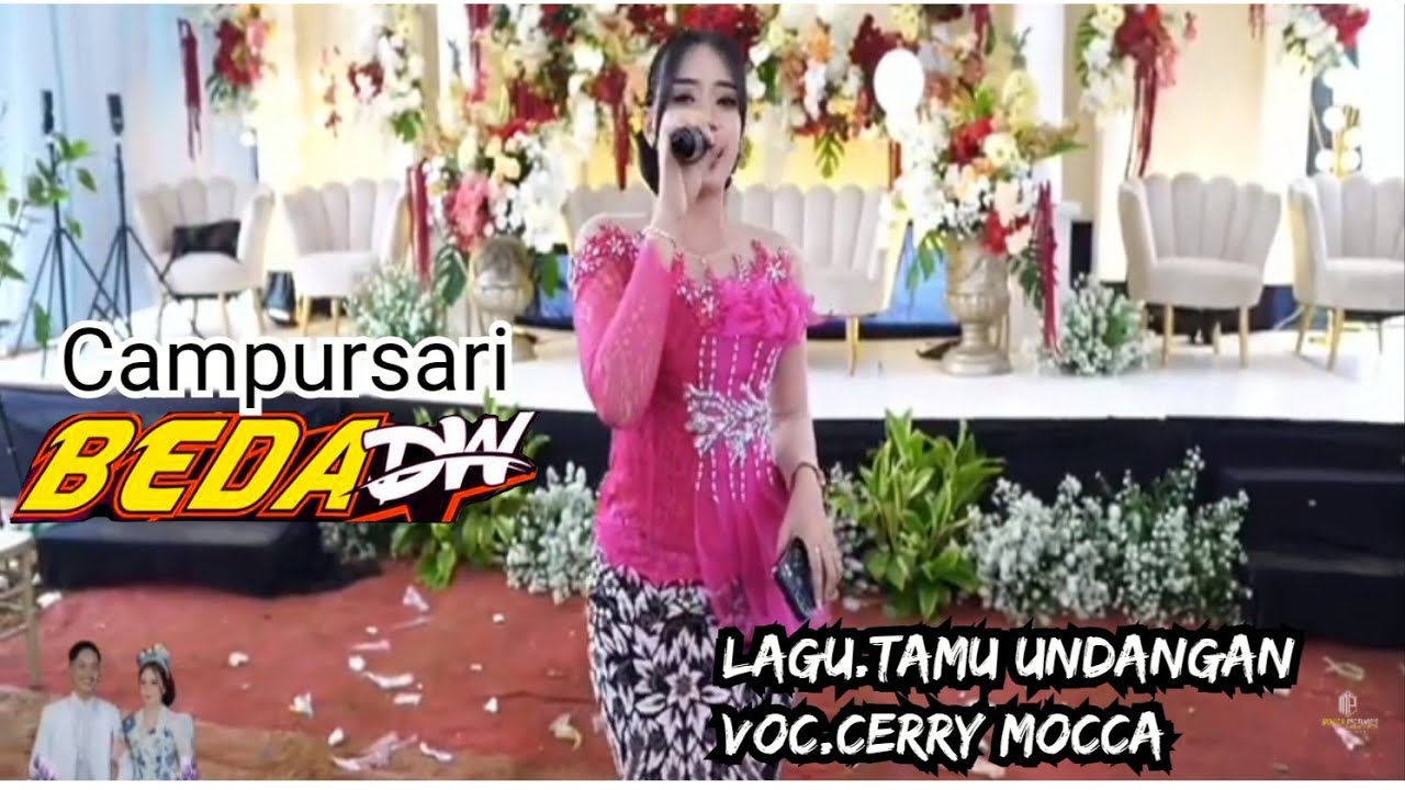 CS BEDA DW. Lagu. TAMU UNDANGAN. Voc.cery mocca