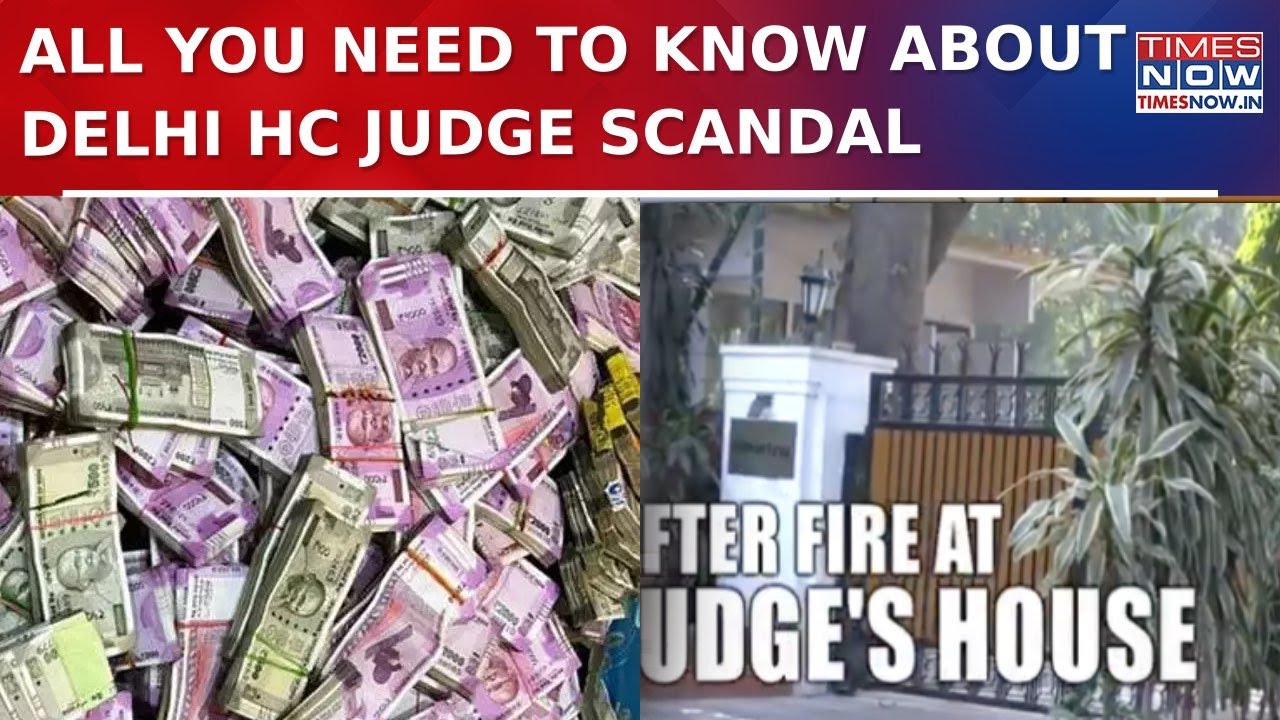 Delhi High Court Scandal: Fire Reveals Hidden Cash At Judge&rsquo;s Residence, Supreme Court Acts