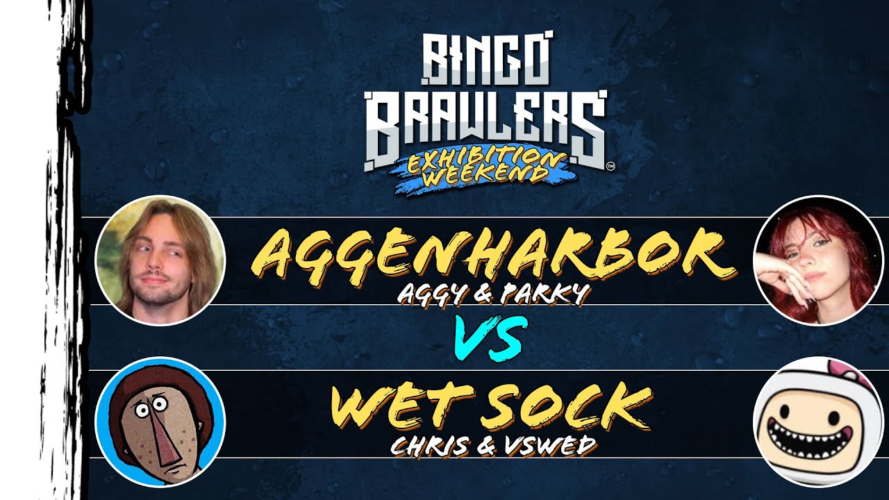 Elden Ring Bingo Brawlers Exhibition Weekend Aggenharbor vs Wet Sock