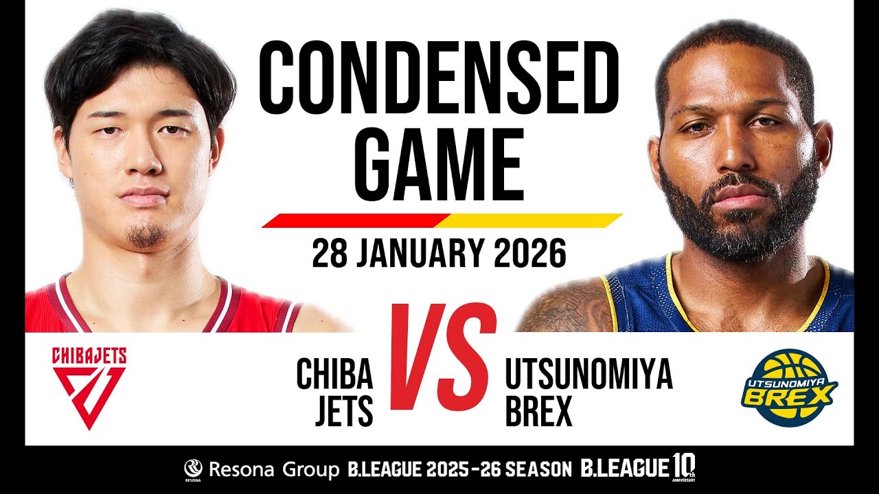 Chiba Jets vs. Utsunomiya Brex - Condensed Game