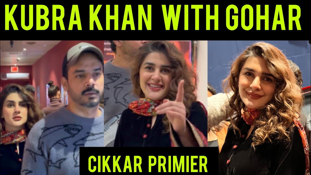 Kubra Khan - Gohar Rasheed - Chikkar Movie Primier - Ushna Shah - Faryal Mehmood  - Nausheen Shah