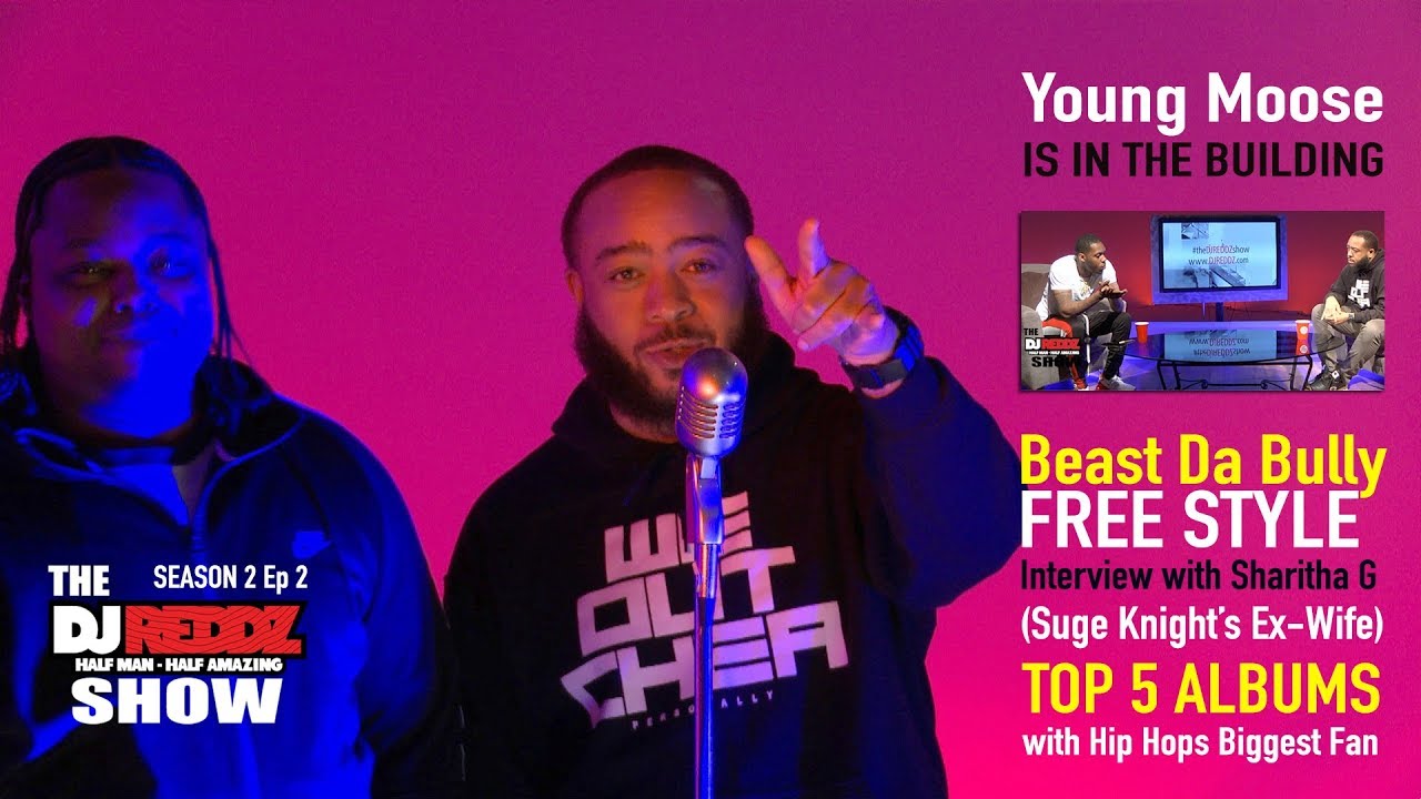 Featuring freestyle by Beast Da Bully, interview with Young Moose & Sharitha (Suge Knight&rsquo;s Ex-wife)
