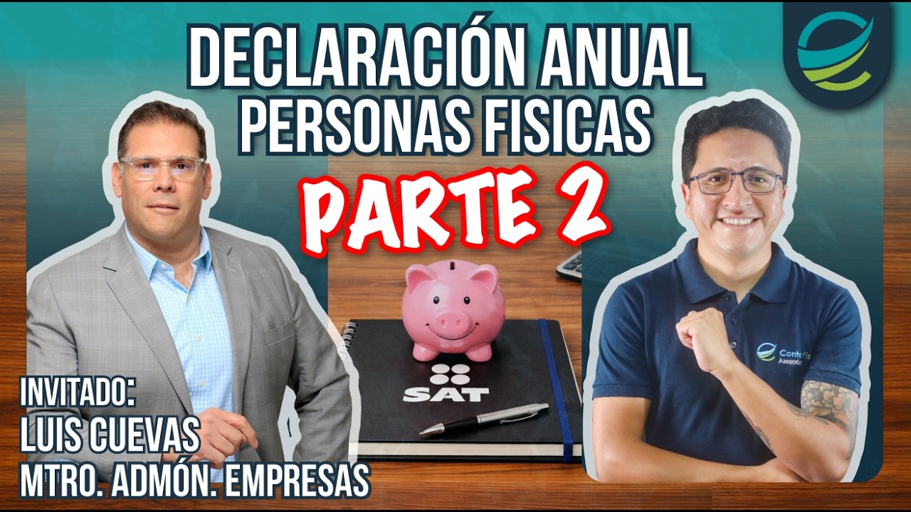CURSO 🔥Deducciones Personales Personas Físicas | Declaración Anual SAT en Abril 2026🔥