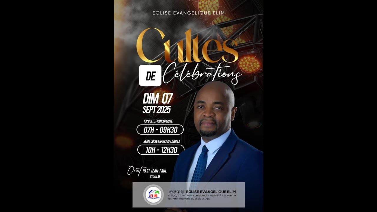 CULTE DE CELEBRATION  dimache 07/09/2025, Orateur PASTEUR JEAN PAUL BILOLO