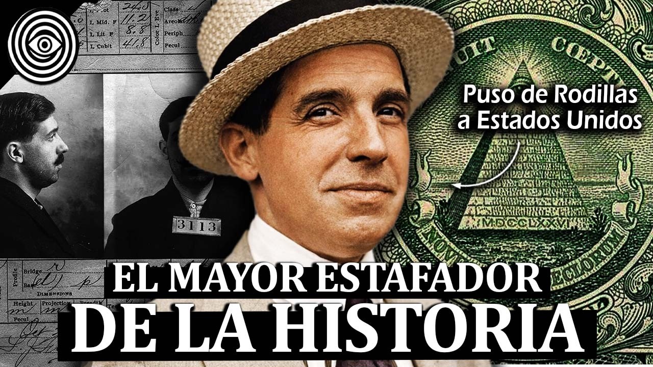 CARLO PONZI: El Megalómano Que Estafó a Los Estados Unidos (y terminó MUY mal)