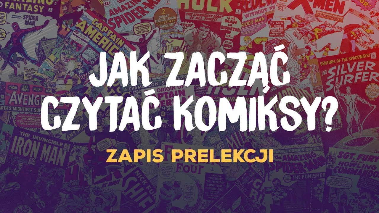Jak zacząć czytać komiksy? (prelekcja z UncleMroowa)