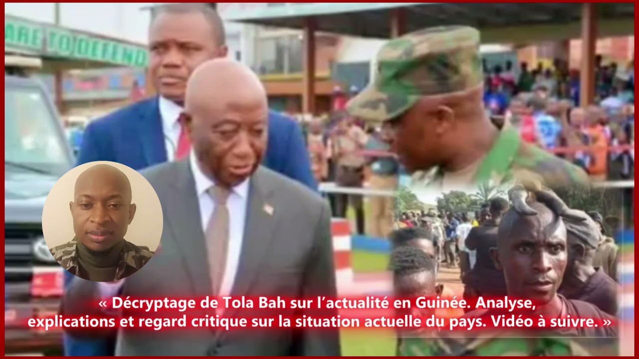 Que se passe-t-il en Guinée ? Décryptage de Tola Bah