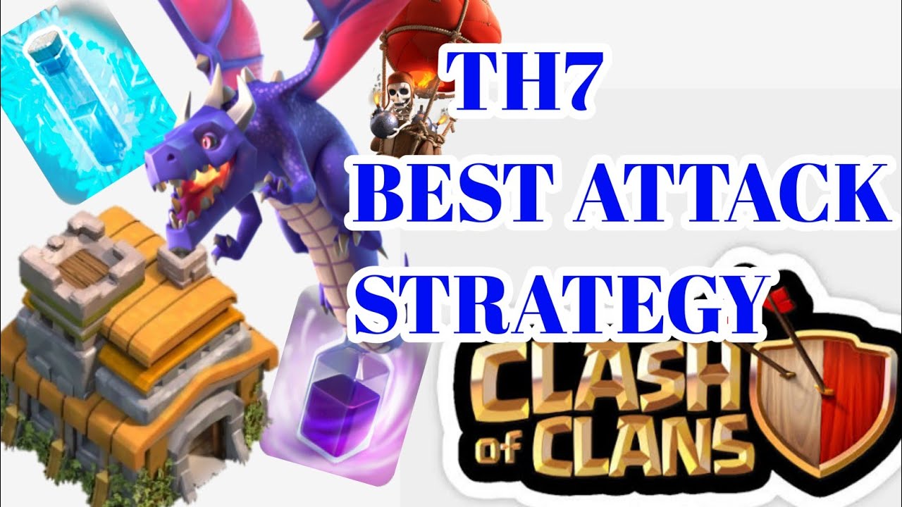 Th7 Best Attack Strategies || Get 3Star In Any Th7 Base 2020 || Clash Of Clan