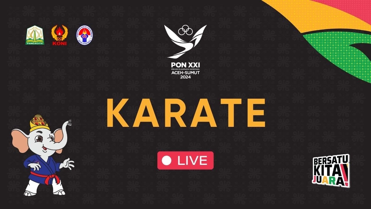 KARATE PON XXI ACEH - SUMUT 2024 (17/9)