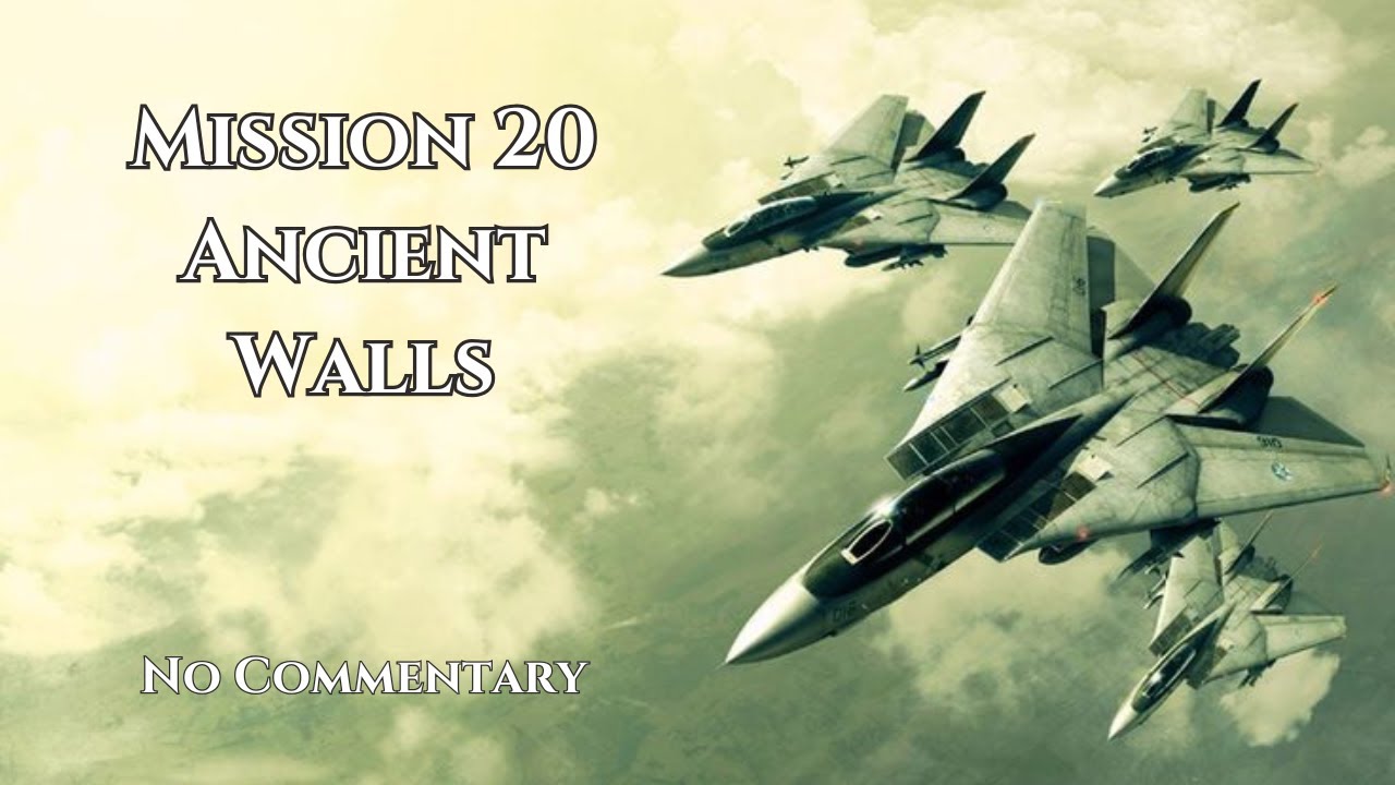 Ace Combat 5: Mission 20 - Ancient Walls [20/28]