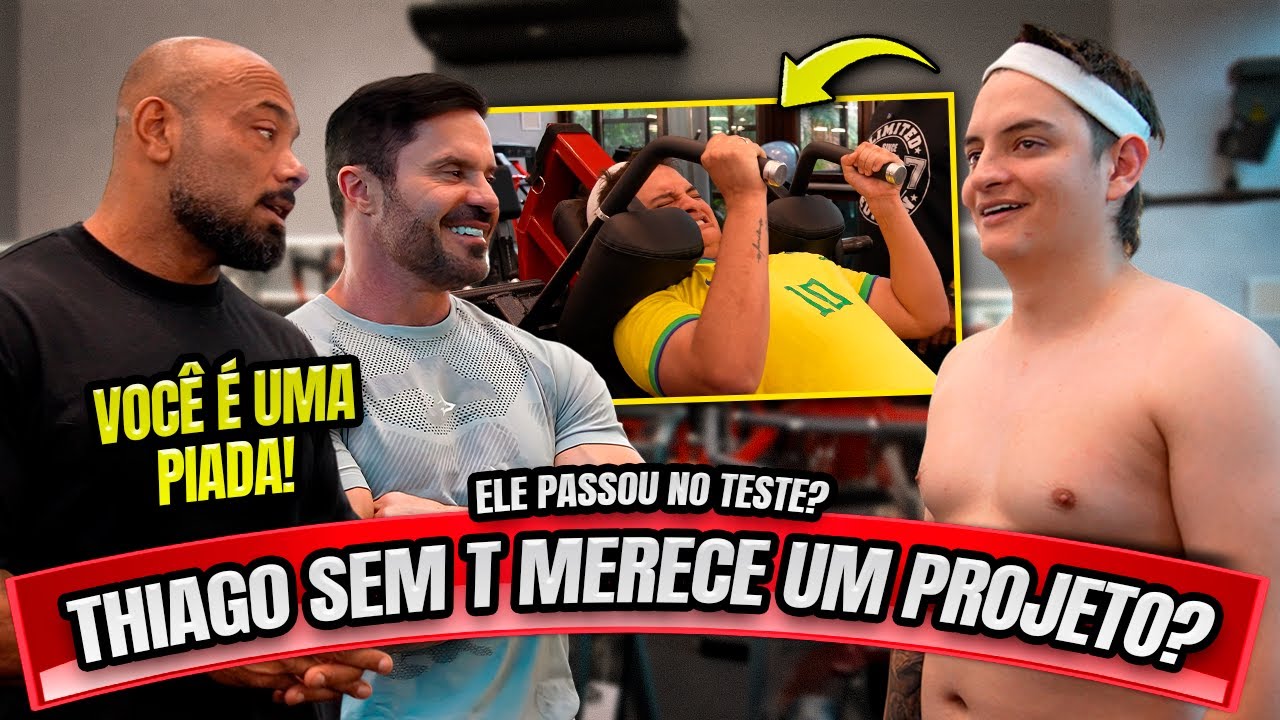 THIAGO SEM T MERECE UM PROJETO? ELE PASSOU NO TESTE?
