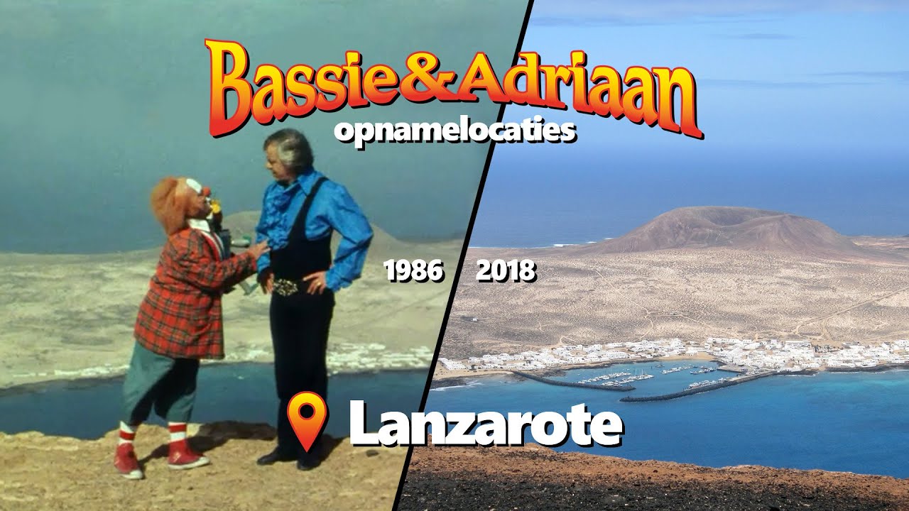 Bassie & Adriaan Opnamelocaties - Lanzarote