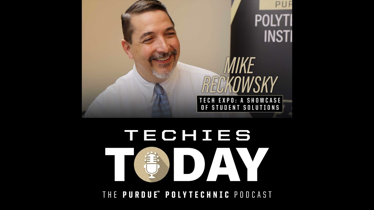 Mike Reckowsky & Tech Expo, a Showcase of Student Solutions