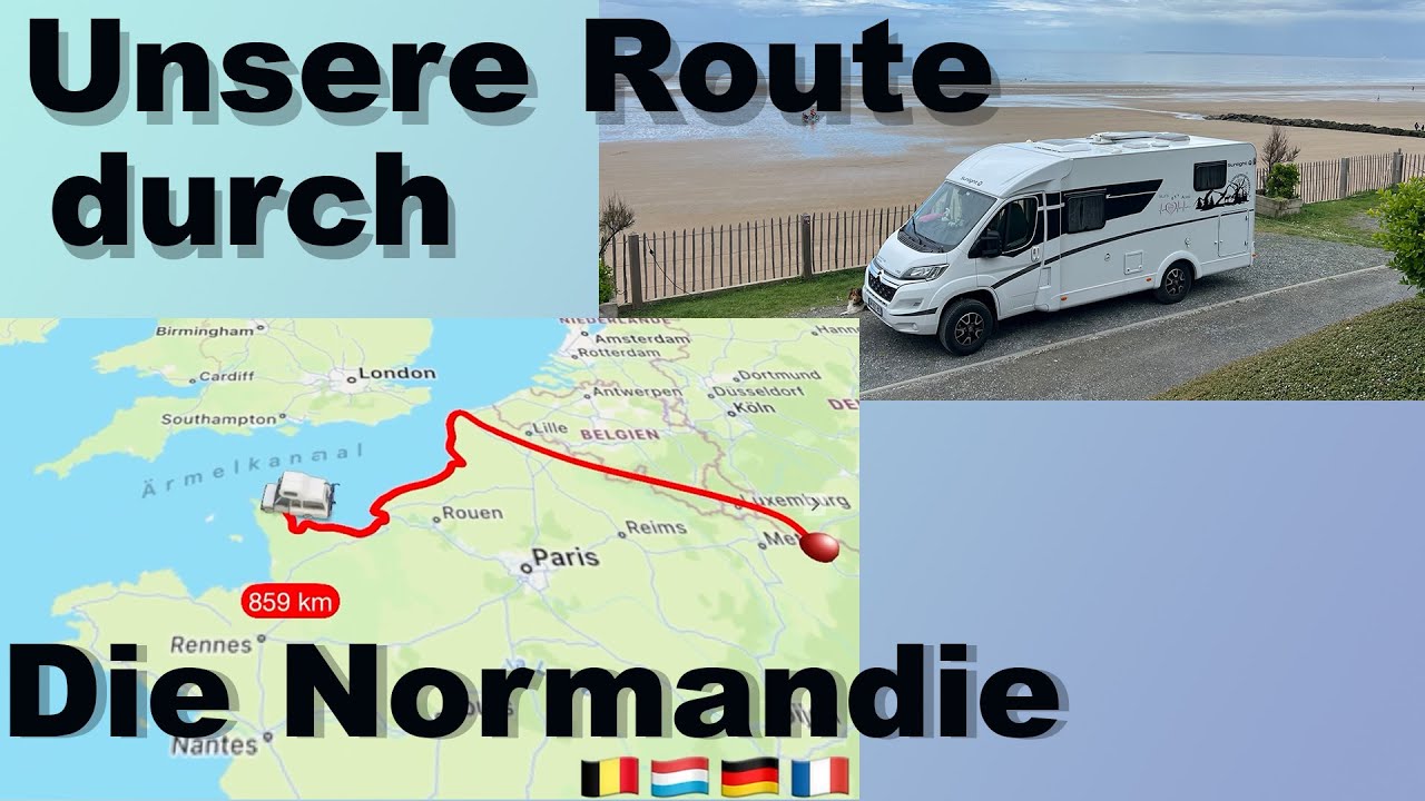 Unsere Reiseroute in die Normandie 2023