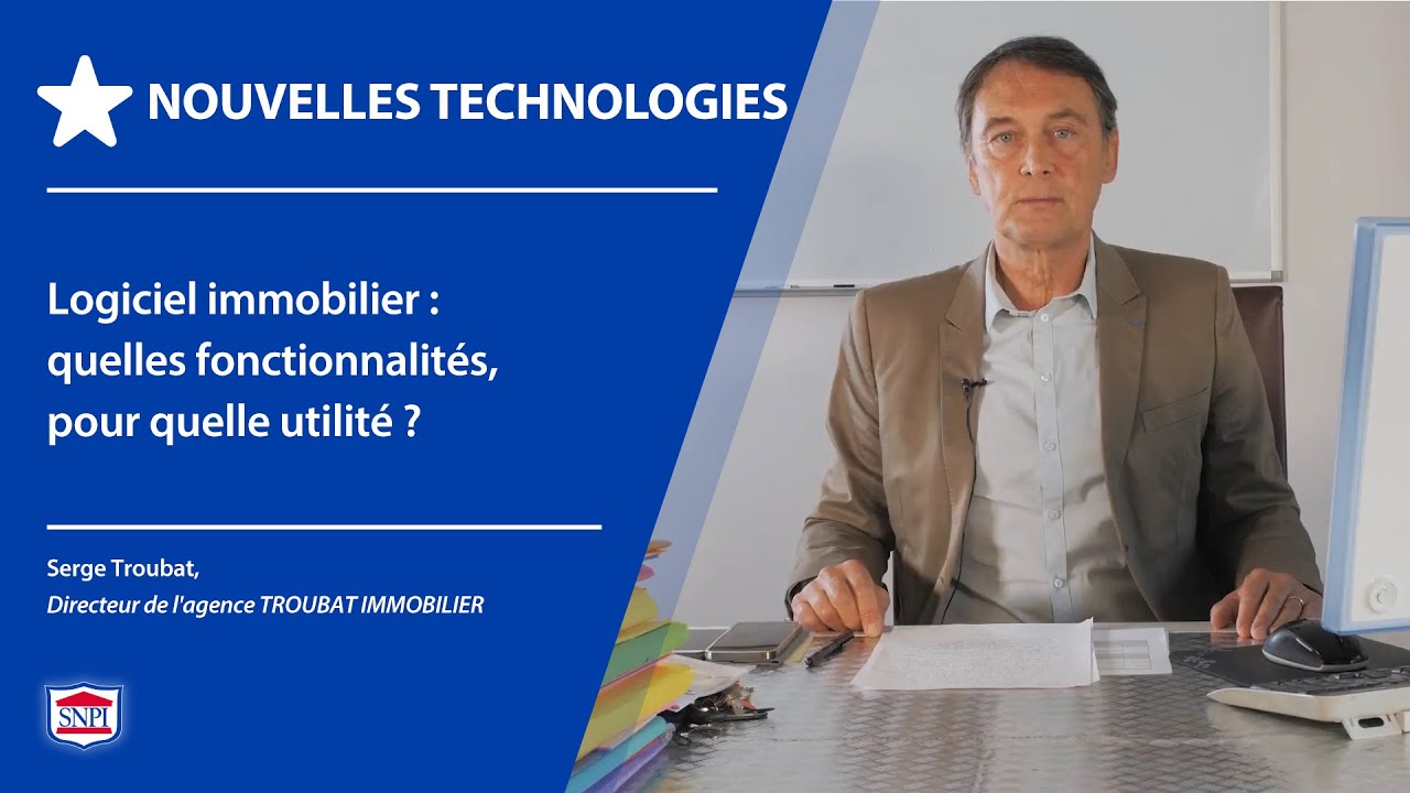 Logiciel immobilier : quelles fonctionnalités, pour quelle utilité ?