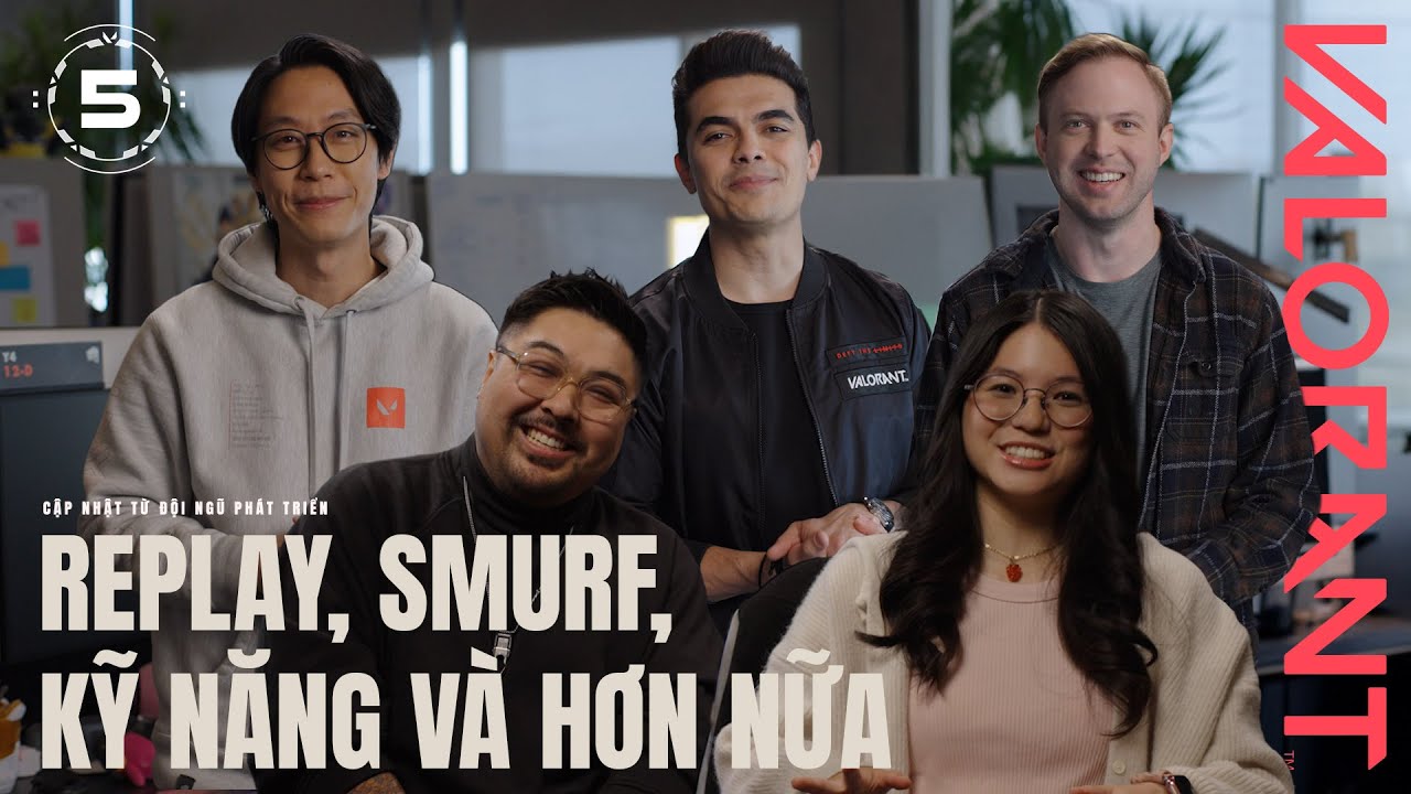 Replay, Smurf, Kỹ Năng V&agrave; Hơn Nữa // Cập Nhật Từ Đội Ngũ Ph&aacute;t Triển - VALORANT