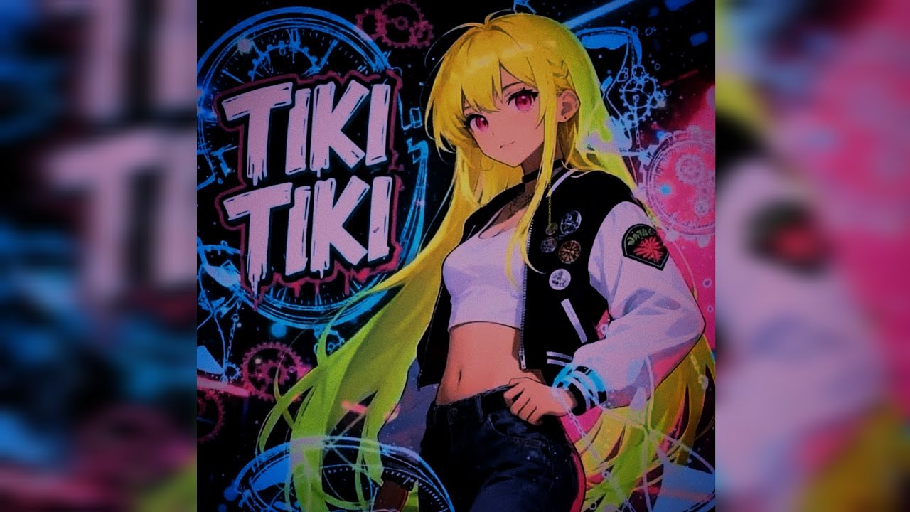 TIKI TIKI (speed up)