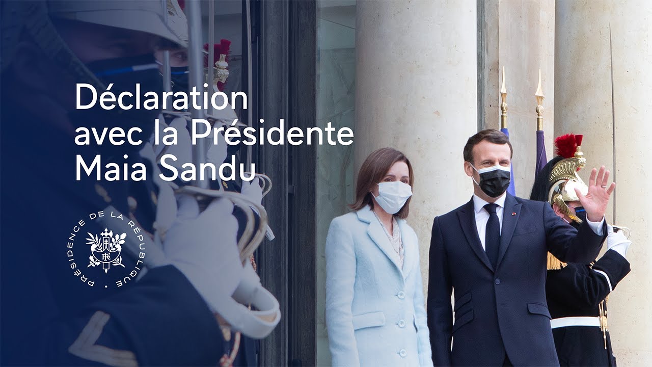 Déclaration conjointe avec Mme Maia SANDU, Présidente de la Moldavie.