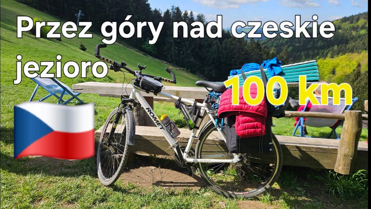 Jezioro Rozkoŝ 🇨🇿 Biwak nad wodą. Trasa rowerem 100 km