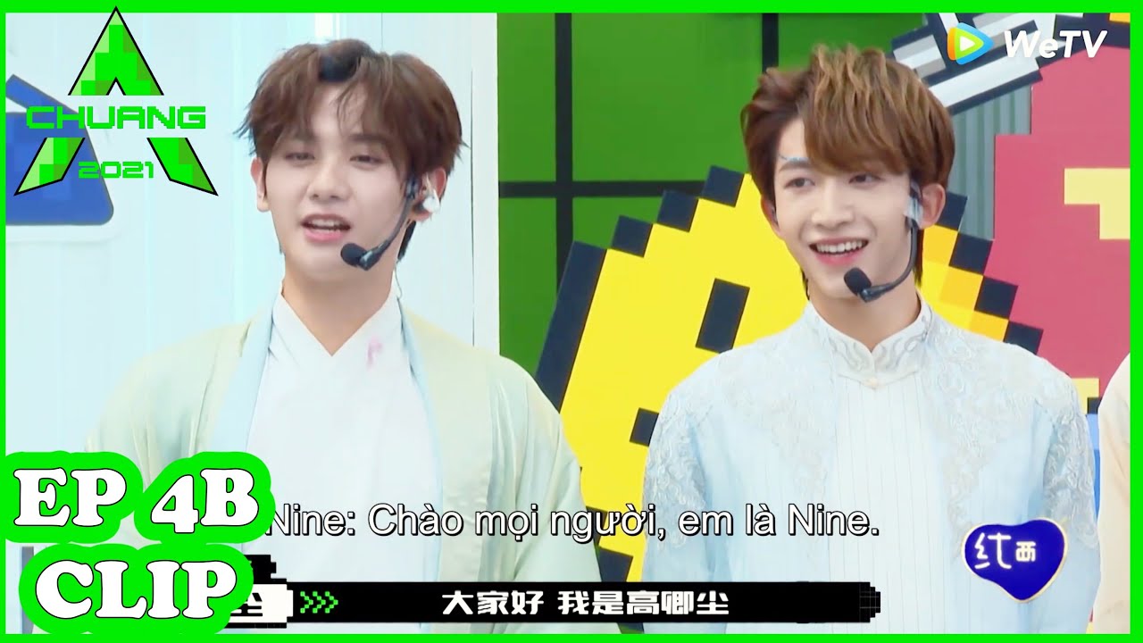 Nine Mặc Hán Phục Đứng Cạnh Lưu Vũ Cực Dễ Thương | SÁNG TẠO DOANH 2021 | CHUANG 2021 | WeTV | Clip