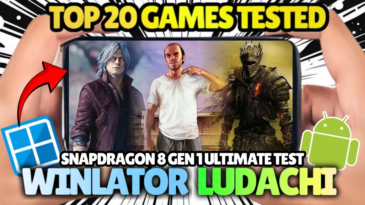 20 игр, протестированных на Winlator Bionic Ludachi | Snapdragon 8 Gen 1 | Полная эмуляция ПК на ...
