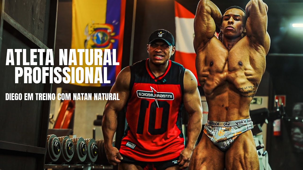 TREINO DE UM ATLETA NATURAL PROFISSIONAL - DIEGO CLASSIC PUXA TREINO DE NATAN NATURAL