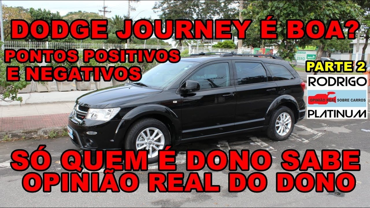 Dodge Journey É Boa? Pontos Positivos e Negativos Opinião Real do Dono