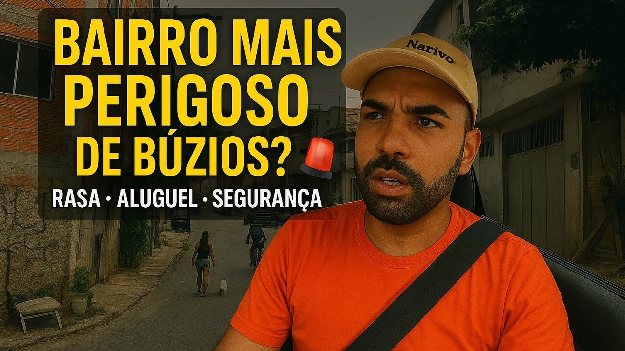 O Bairro Mais Perigoso de Búzios RJ ? A Verdade  Sobre a Rasa