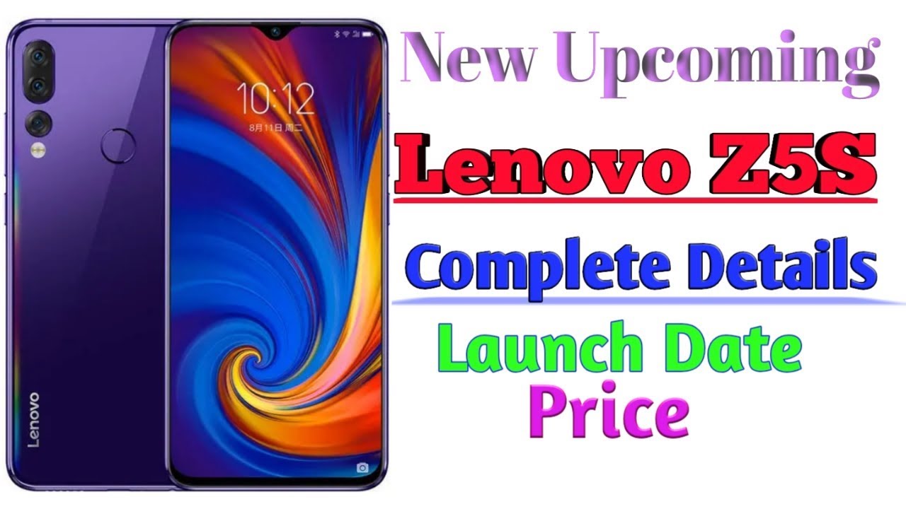 Lenovo Z5s | Price | Launch Date | Specification | Everything About this Phone | Techywood
