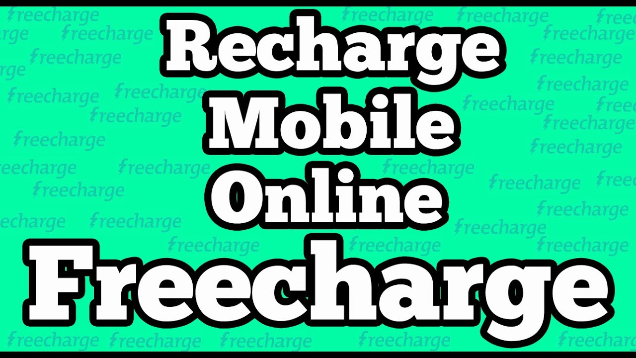 Recharge Mobile or Pay Postpaid Bill Online using Freecharge Website
