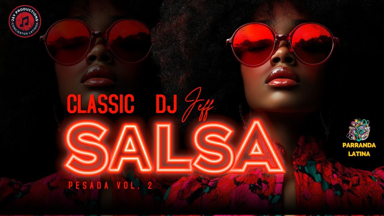 DJ JEFF - SALSA PESADA VOL 2.