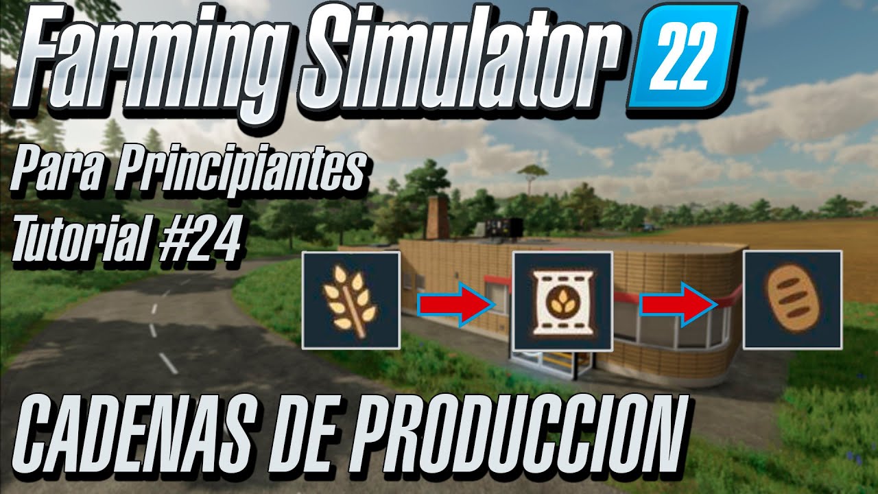 CADENAS DE PRODUCCION | Farming Simulator Para Principiantes | Tutorial #24 en Español