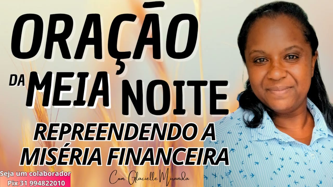 03/02/26 ORAÇÃO DA MEIA NOITE 2°ELO COM MISSIONÁRIA GLACIELLE MIRANDA #@glaciellemiranda 