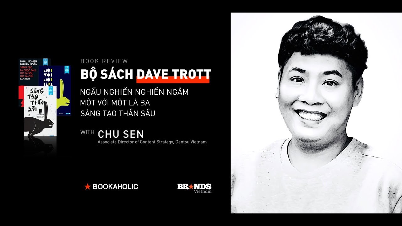 BOOKAHOLIC #4: Ngấu nghiến nghiền ngẫm bộ s&aacute;ch Dave Trott
