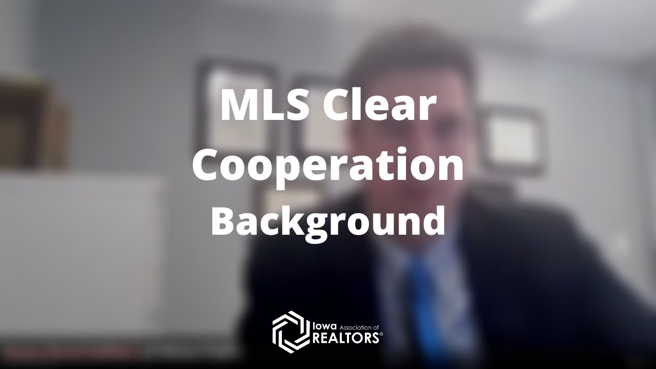 MLS Clear Cooperation Background