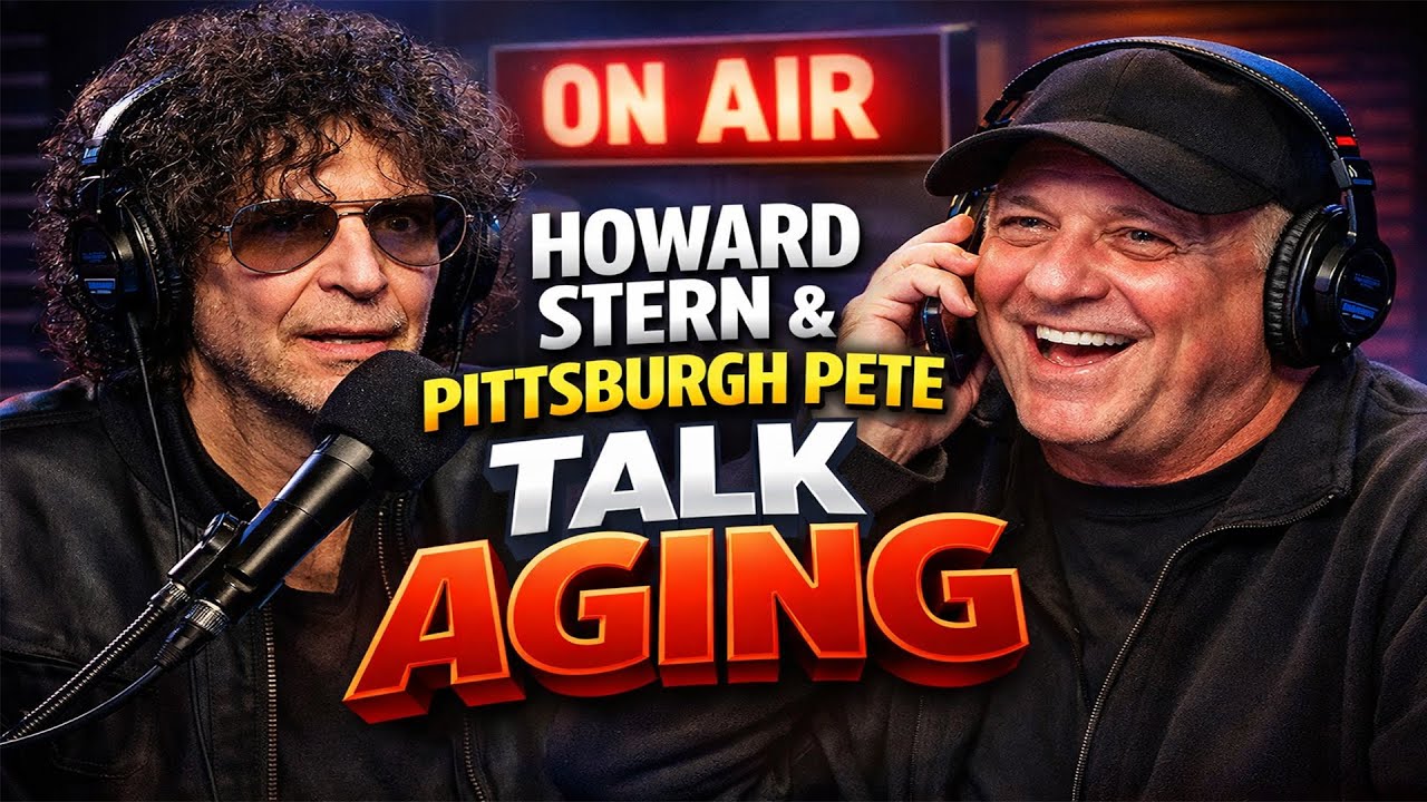 Howard Stern & Pittsburgh Pete Talk Aging