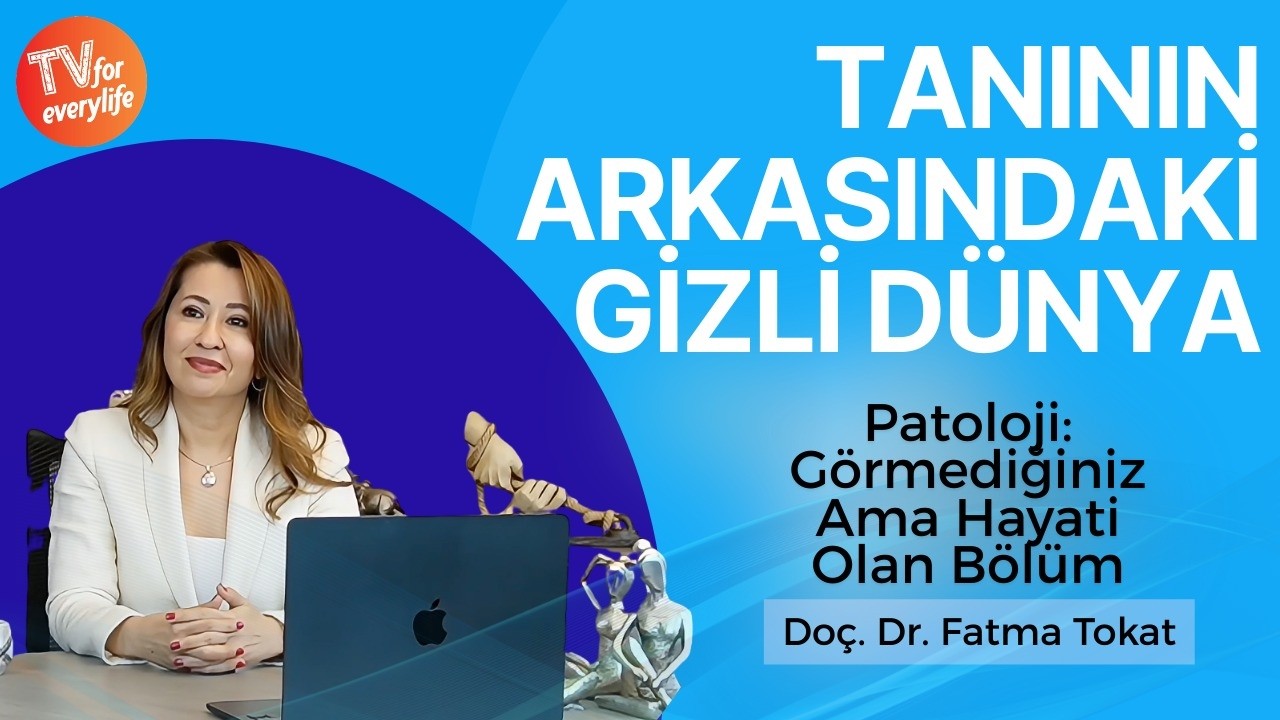 Tanının Arkasındaki Gizli Dünya