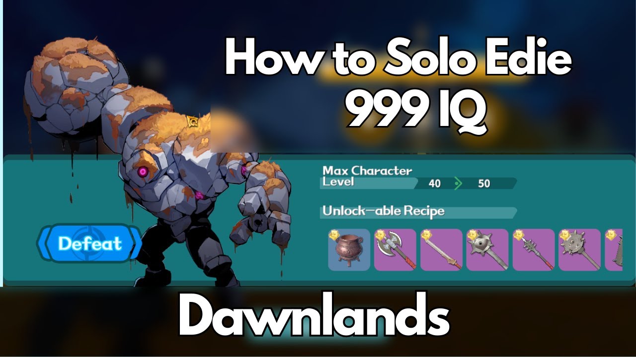 How to Solo Edie - Dawnlands