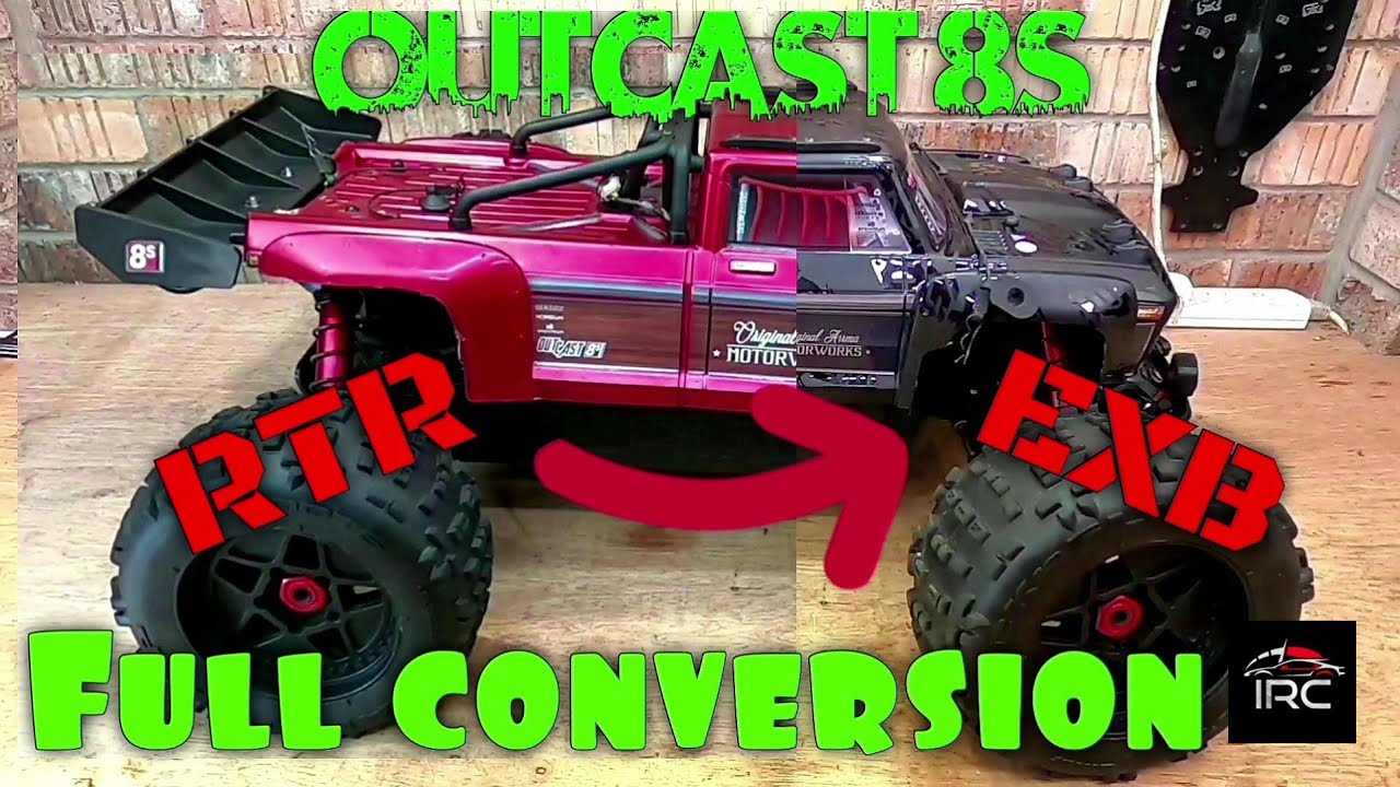 Arrma Outcast 8s 1/5 RTR to EXB FULL CONVERSION! This is how I did it.