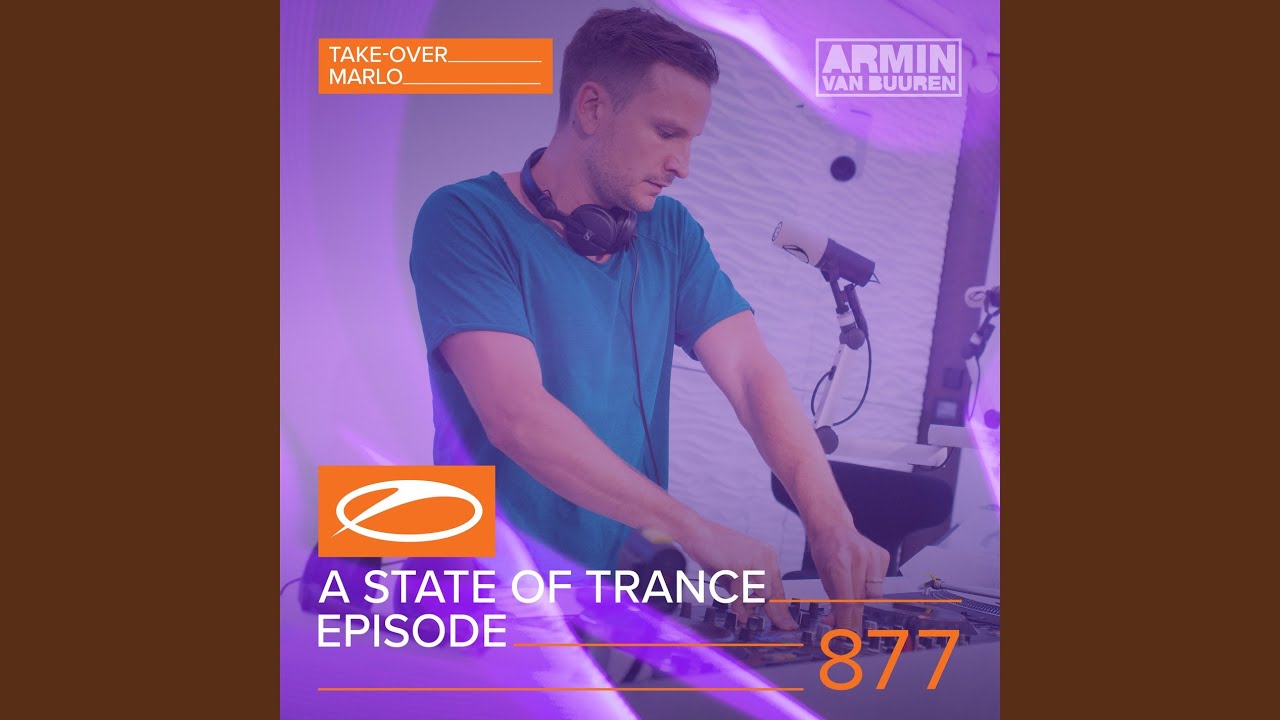 A State Of Trance (ASOT 877) (Coming Up, Pt. 1)